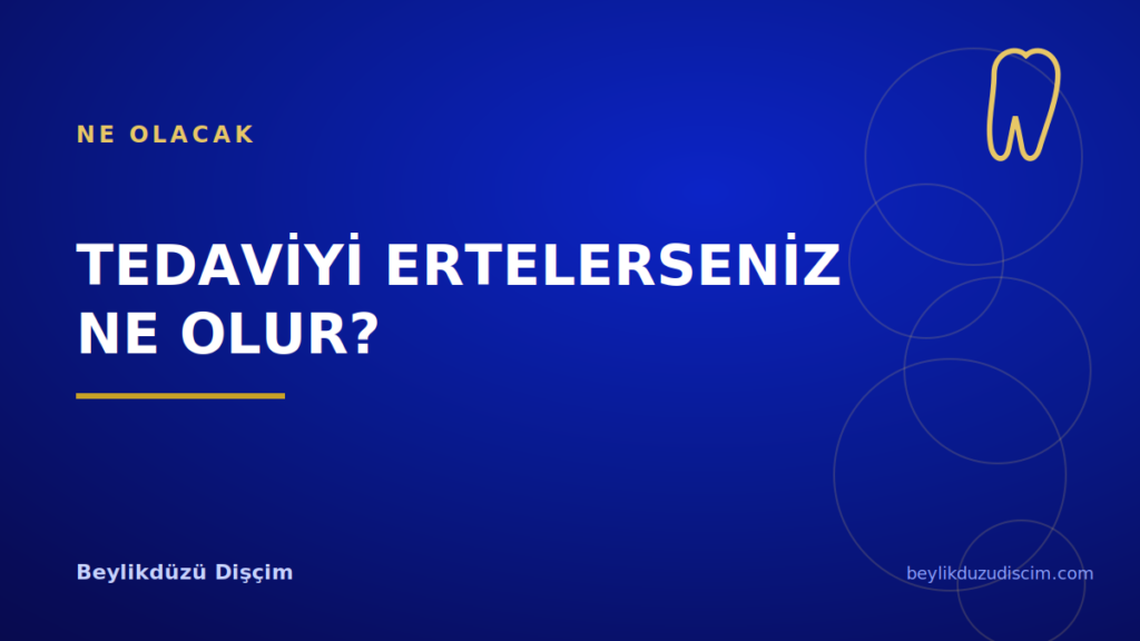 Tedaviyi Ertelerseniz Ne Olur? Küçük Çürükten Kanala Giden Yol
